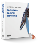 Lehrsystem: Fachwissen Ladungssicherung auf Straßenfahrzeugen